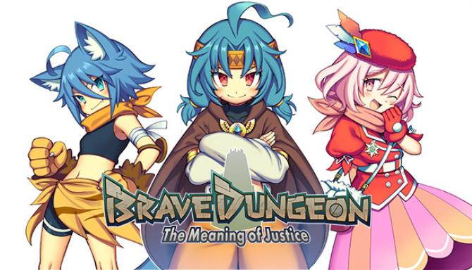 Brave Dungeon The Meaning of Justice Free Download