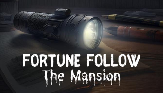 Fortune Follow The Mansion Free Download