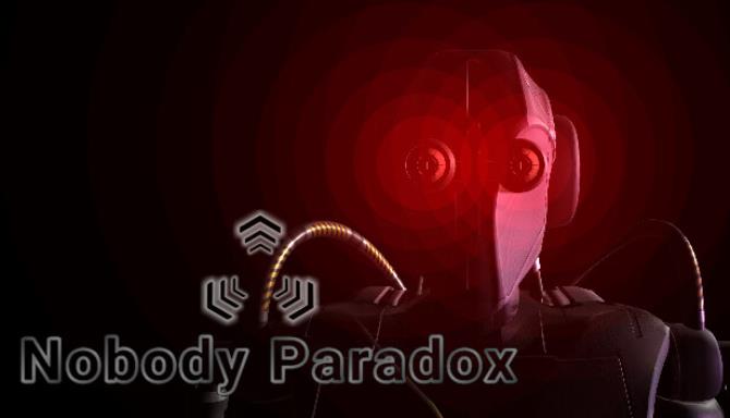 Nobody Paradox Free Download