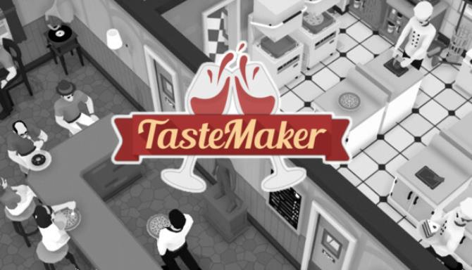 TasteMaker Free Download