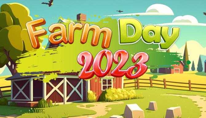 Farm Day 2023 Free Download