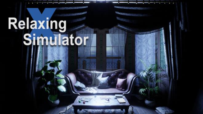 Relaxing Simulator-TENOKE Free Download