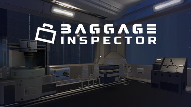 Baggage Inspector-TENOKE Free Download