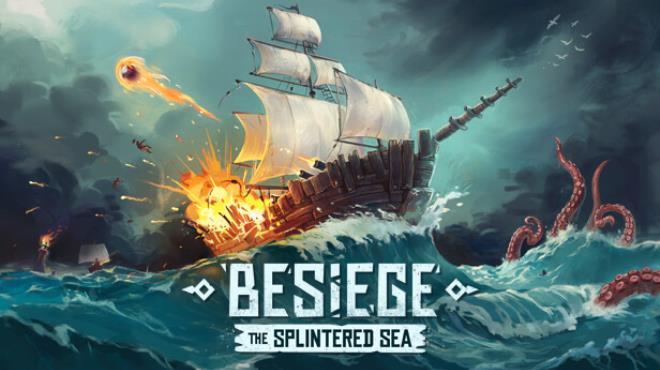 Besiege The Splintered Sea-SKIDROW Free Download