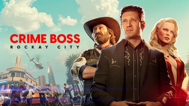 Crime Boss Rockay City DLC Unlocker-FLT Free Download