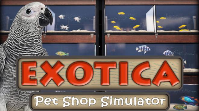 Exotica Petshop Simulator Update v1 0 8-TENOKE Free Download