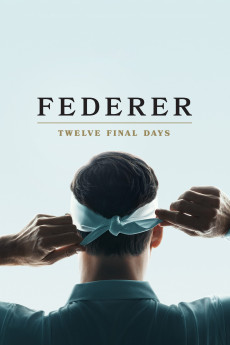 Federer: Twelve Final Days Free Download