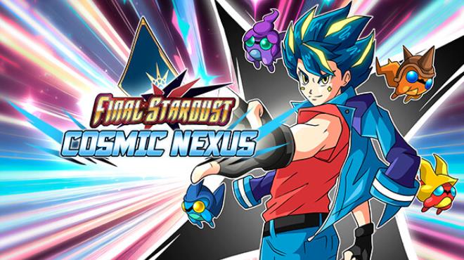 Final Stardust Cosmic Nexus-TENOKE Free Download