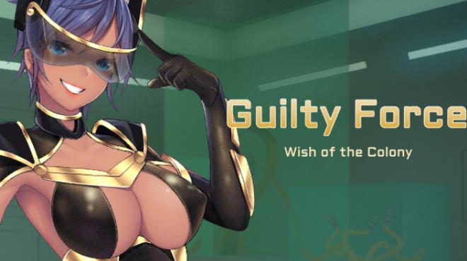Guilty Force Wish of the Colony-I KnoW Free Download