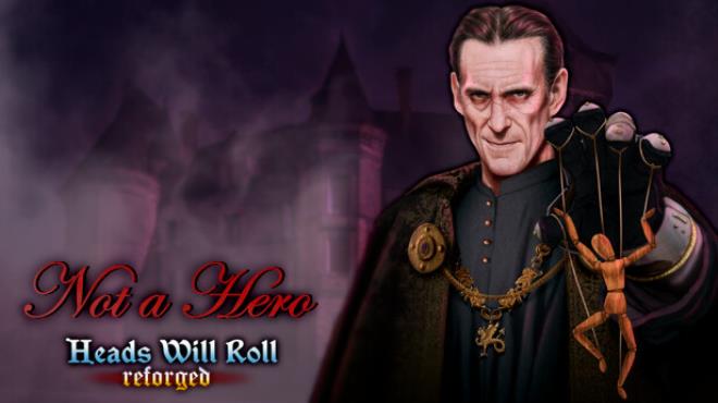 Heads Will Roll Reforged Not a Hero-TENOKE Free Download