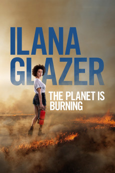 Ilana Glazer: The Planet Is Burning Free Download