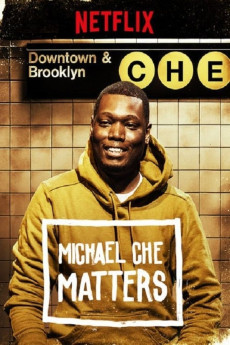 Michael Che Matters Free Download