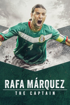 Rafa Márquez: El Capitán Free Download