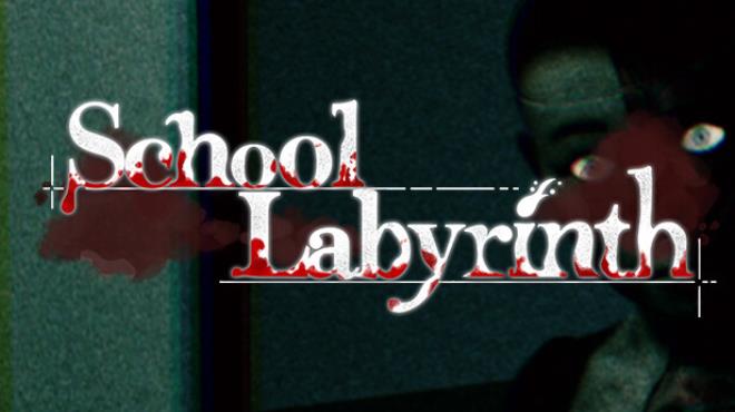 School Labyrinth-TENOKE Free Download