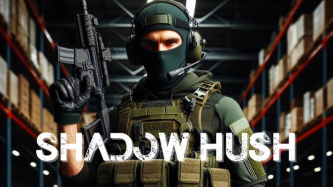Shadow Hush-TENOKE Free Download