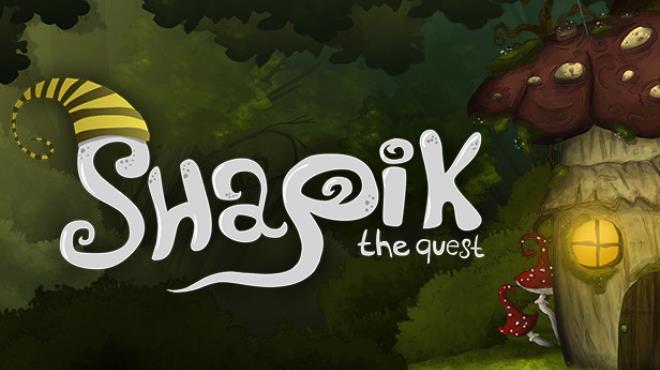 Shapik The Quest-TENOKE Free Download