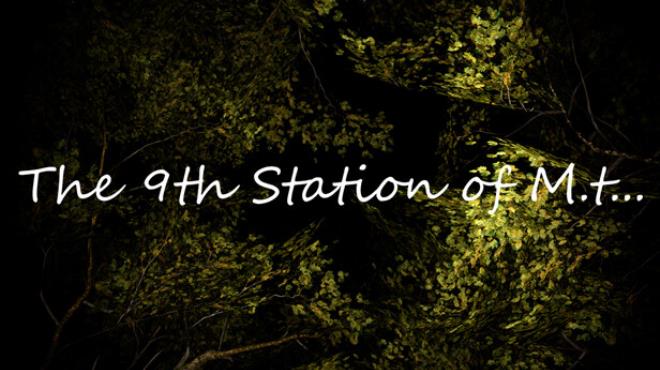 The 9th Station of M t-TENOKE Free Download