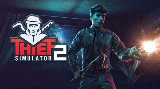 Thief Simulator 2 Update v1 27b-TENOKE Free Download