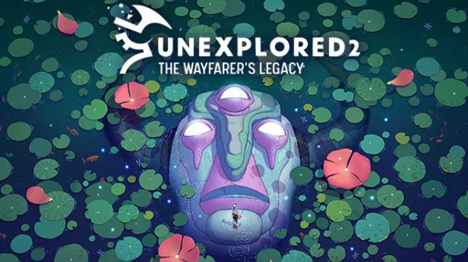 Unexplored 2 The Wayfarers Legacy v1 7 0-DINOByTES Free Download