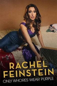 Amy Schumer Presents Rachel Feinstein: Only Whores Wear Purple Free Download