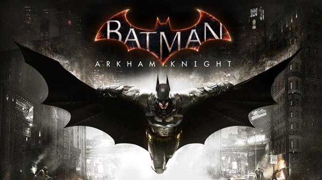 Batman Arkham Knight v1 999-I KnoW Free Download