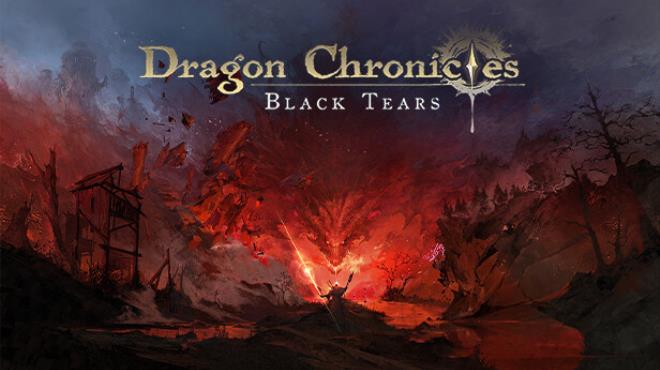 Dragon Chronicles Black Tears-SKIDROW Free Download