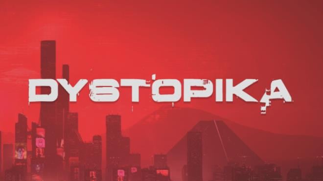 Dystopika Update v1 0 3-TENOKE Free Download