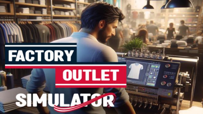 Factory Outlet Simulator v0.1.3 Free Download