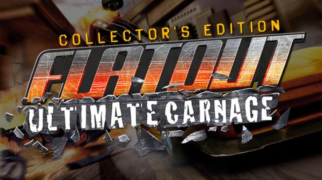 FlatOut Ultimate Carnage Collectors Edition 20072024 Update-TiNYiSO Free Download