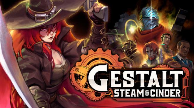 Gestalt Steam and Cinder v1 0 6 Update-SKIDROW Free Download