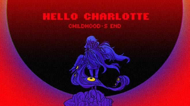 Hello Charlotte EP3: Childhood’s End Free Download