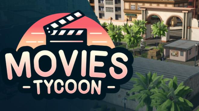 Movies Tycoon v1.0.4 Free Download
