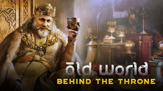 Old World Behind The Throne Update v1 0 73323-RUNE Free Download