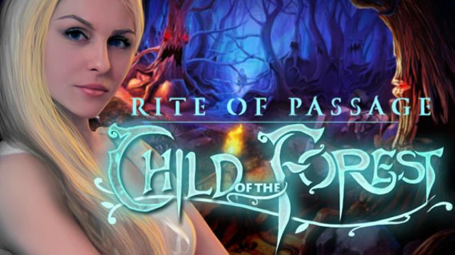 Rite of Passage: Child of the Forest Collector’s Edition Free Download