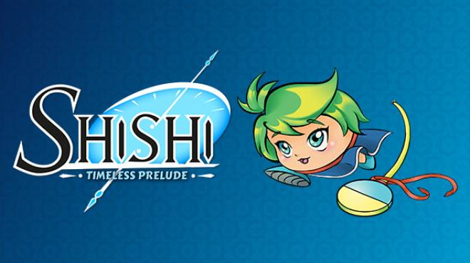 Shishi Timeless Prelude-TENOKE Free Download