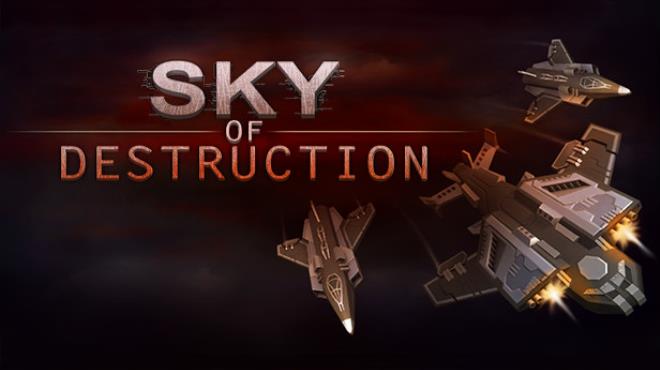 Sky of Destruction-TENOKE Free Download