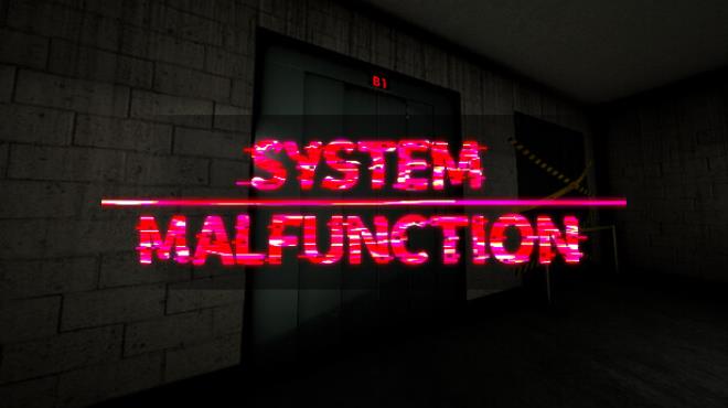 System Malfunction-TENOKE Free Download