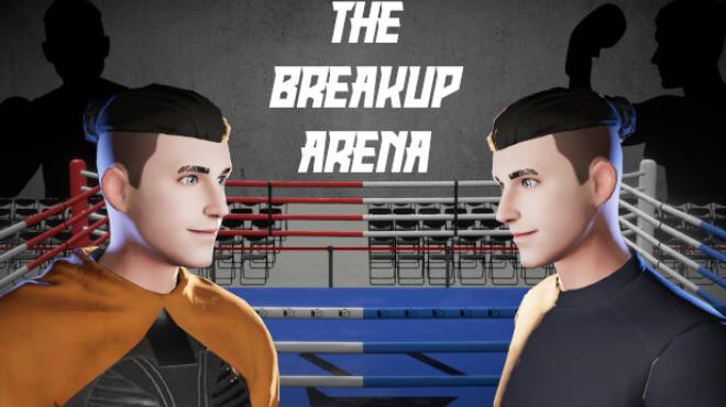 The Breakup Arena-TENOKE Free Download