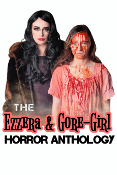 The Ezzera & Gore-Girl Horror Anthology Free Download