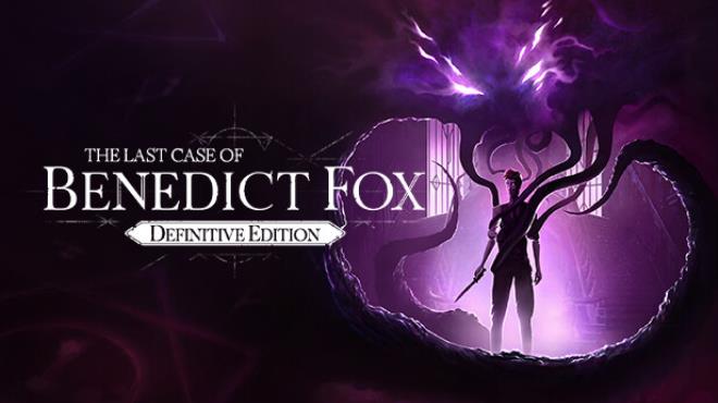 The Last Case of Benedict Fox Definitive Edition Update v1 40 2 0-RUNE Free Download