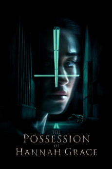 The Possession of Hannah Grace Free Download