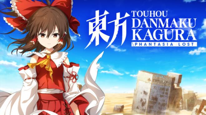 Touhou Danmaku Kagura Phantasia Lost Digital Deluxe Edition Update v1 3 1-TENOKE Free Download