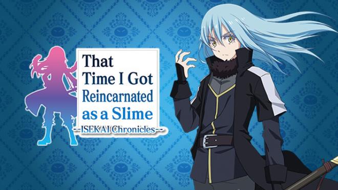 That Time I Got Reincarnated as a Slime ISEKAI Chronicles A Strange Fate Free Download