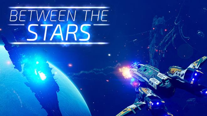 Between the Stars Update v1 0 0 7-RUNE Free Download