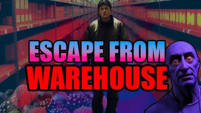 Escape From Warehouse-TENOKE Free Download