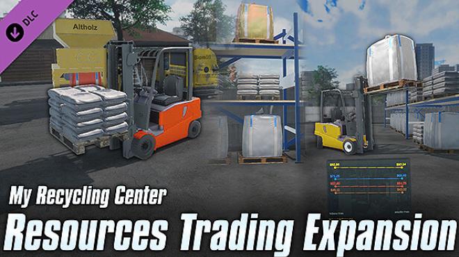 My Recycling Center Resources Trading Expansion-TENOKE Free Download