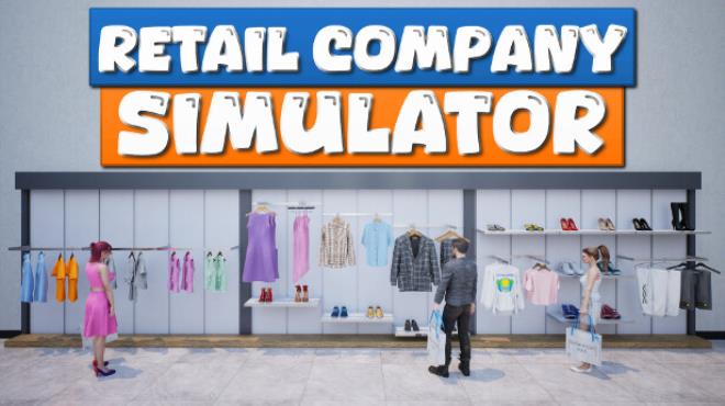 Retail Company Simulator Update v1 0 49-TENOKE Free Download