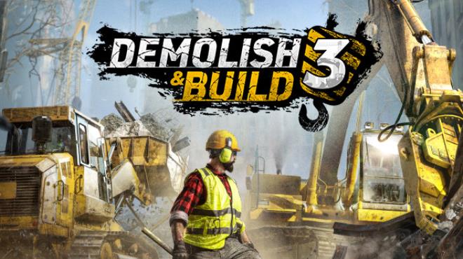 Demolish And Build 3-TENOKE Free Download