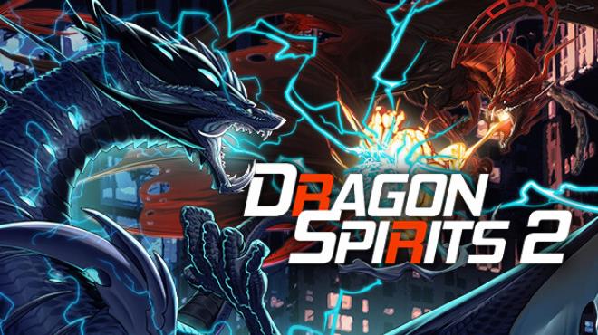 Dragon Spirits 2-TENOKE Free Download