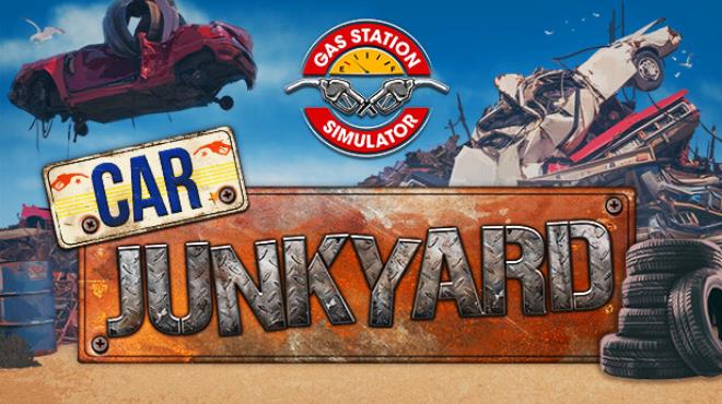 Gas Station Simulator Car Junkyard-RUNE Free Download